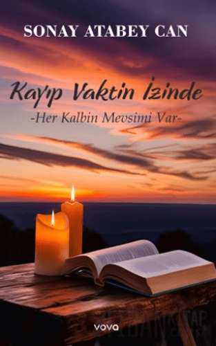 Kayıp Vaktin İzinde - Her Kalbin Mevsimi Var