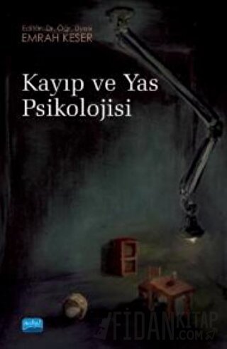 Kayıp ve Yas Psikolojisi