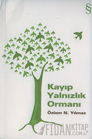 Kayıp Yalnızlık Ormanı