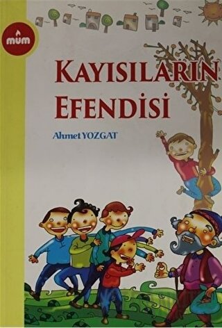 Kayısıların Efendisi Ahmet Yozgat