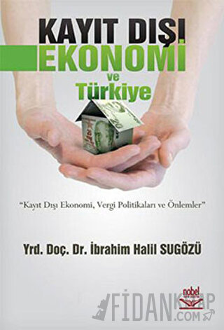 Kayıt Dışı Ekonomi ve Türkiye