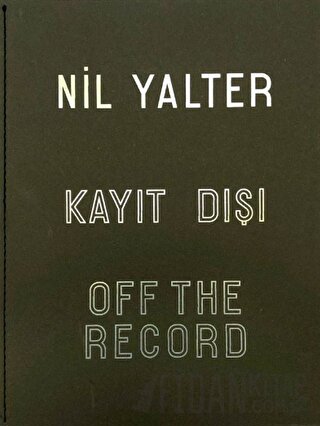 Kayıt Dışı / Off The Record