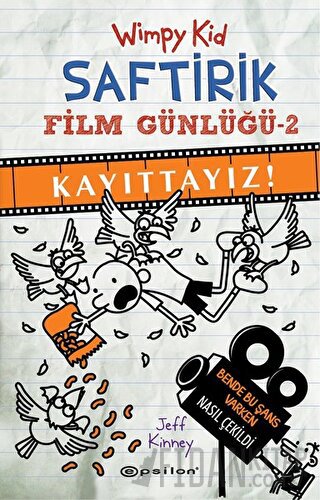 Kayıttayız! - Saftirik Film Günlüğü 2 (Ciltli) Jeff Kinney