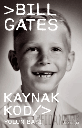 Kaynak Kod: Yolun Başı Bill Gates