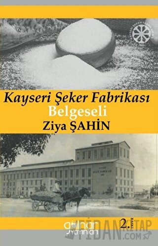 Kayseri Şeker Fabrikası Belgeseli Söğütlü Kahvenin Müdavimleri Ziya Şa