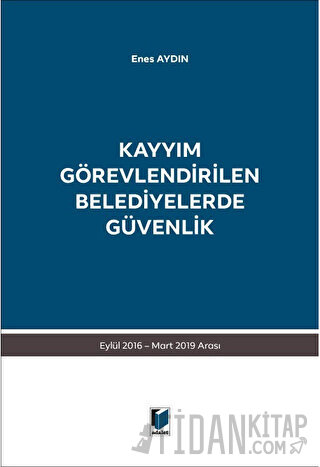 Kayyım Görevlendirilen Belediyelerde Güvenlik
