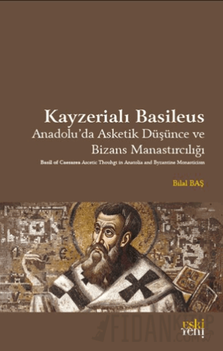 Kayzerialı Basileus Bilal Baş