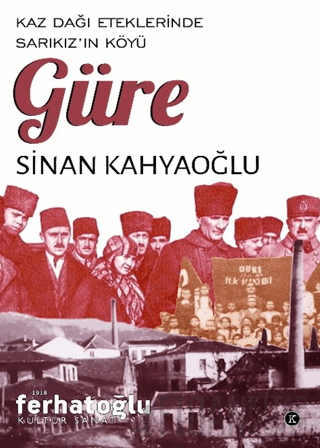 Kaz Dağı Eteklerinde Sarıkız’ın Köyü Güre