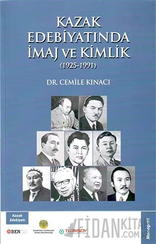 Kazak Edebiyatında İmaj ve Kimlik Cemile Kınacı