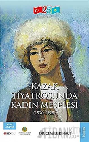 Kazak Tiyatrosunda Kadın Meselesi