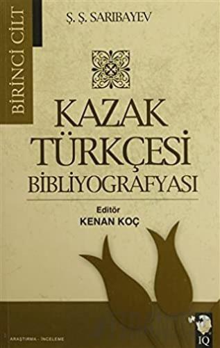 Kazak Türkçesi Bibliyografyası (2 Cilt Takım)