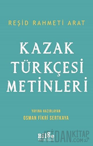 Kazak Türkçesi Metinleri