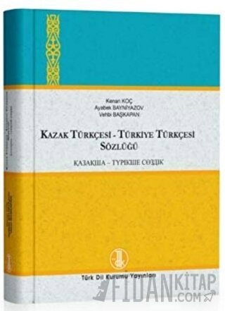 Kazak Türkçesi - Türkiye Türkçesi / Türkiye Türkçesi - Kazak Türkçesi 