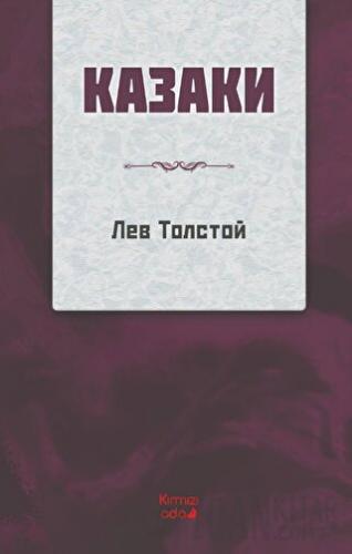 Kazaklar (Rusça) Lev Tolstoy
