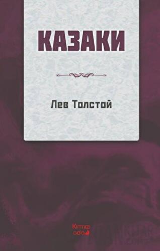 Kazaklar (Rusça) Lev Tolstoy