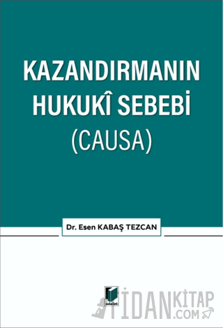 Kazandırmanın Hukuki Sebebi (CAUSA)