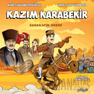 Kazım Karabekir - Sadakatin Önemi