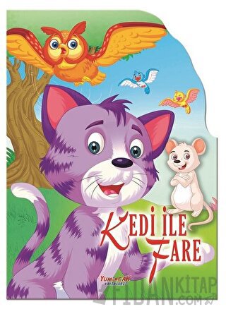 Kedi ile Fare - Şekilli Kitaplar