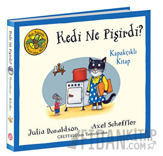 Kedi Ne Pişirdi? - Meşe Palamudu Ormanı’ndan Masallar (Kapakçıklı Kitap) (Ciltli)