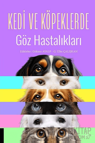 Kedi ve Köpeklerde Göz Hastalıkları