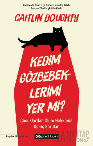 Kedim Gözbebeklerimi Yer mi?