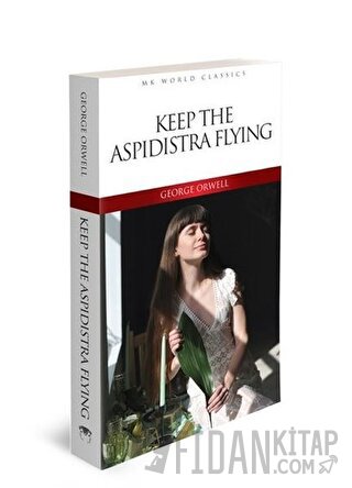 Keep The Aspidistra Flying - İngilizce Roman George Orwell