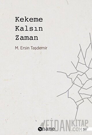 Kekeme Kalsın Zaman