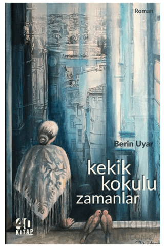 Kekik Kokulu Zamanlar