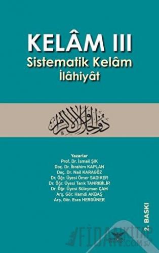 Kelam 3 - Sistematik Kelam İlahiyat