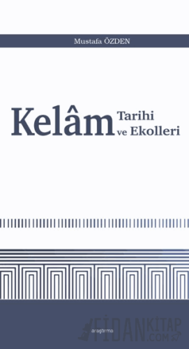 Kelam Tarihi ve Ekolleri