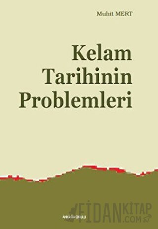 Kelam Tarihinin Problemleri
