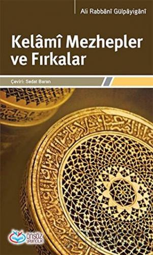Kelami Mezhepler ve Fırkalar