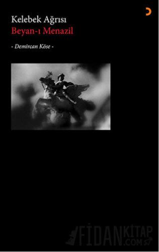 Kelebek Ağrısı - Beyan-ı Menazil