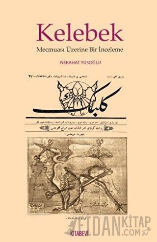 Kelebek Mecmuası Üzerine Bir İnceleme