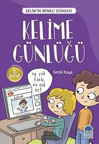 Kelime Günlüğü - Selim’in Renkli Dünyası / 3. Sınıf Okuma Kitabı