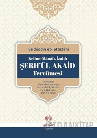 Kelime Manalı, İzahlı Şerh'ül-Akaid Tercümesi (Ciltli)