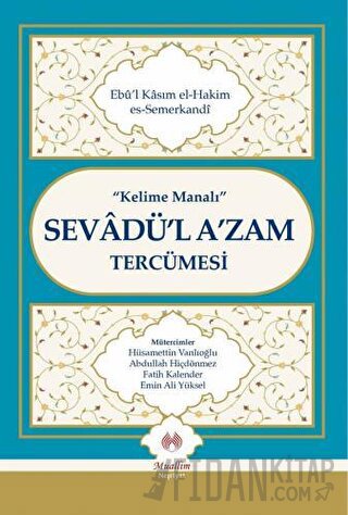 Kelime Manalı Sevadü'l A'zam Tercümesi (Ciltli)