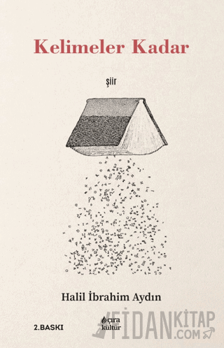 Kelimeler Kadar Halil İbrahim Aydın