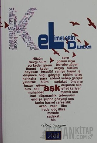 Kelimelerin Dilinden