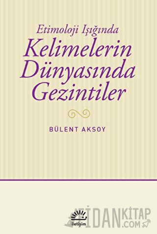 Kelimelerin Dünyasında Gezintiler