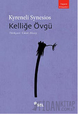 Kelliğe Övgü