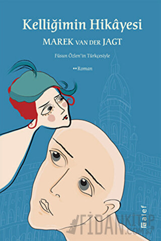 Kelliğimin Hikayesi