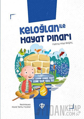 Keloğlan İle Hayat Pınarı