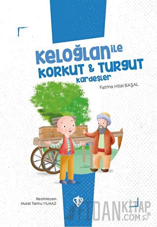 Keloğlan İle Korkut - Turgut Kardeşler