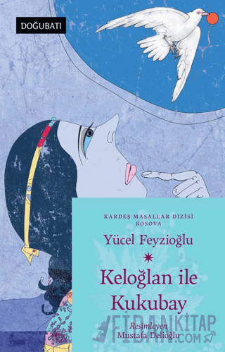 Keloğlan ile Kukubay Yücel Feyzioğlu
