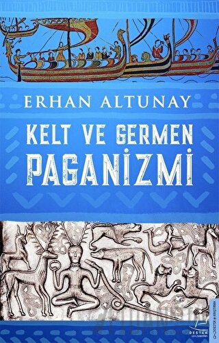 Kelt ve Germen Paganizmi Erhan Altunay