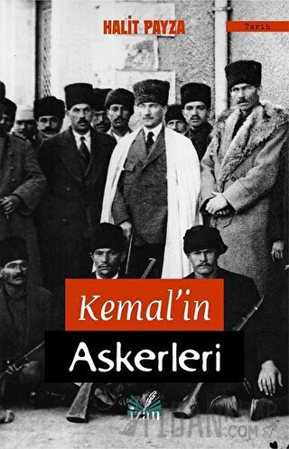 Kemal’in Askerleri Halit Payza