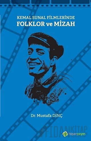 Kemal Sunal Filmlerinde Folklor ve Mizah