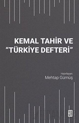 Kemal Tahir ve Türkiye Defteri Kolektif