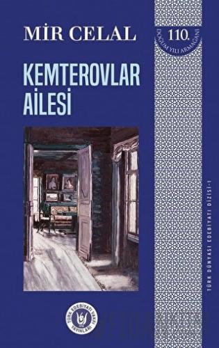 Kemterovlar Ailesi - Türk Dünyası Edebiyatı Dizisi 1